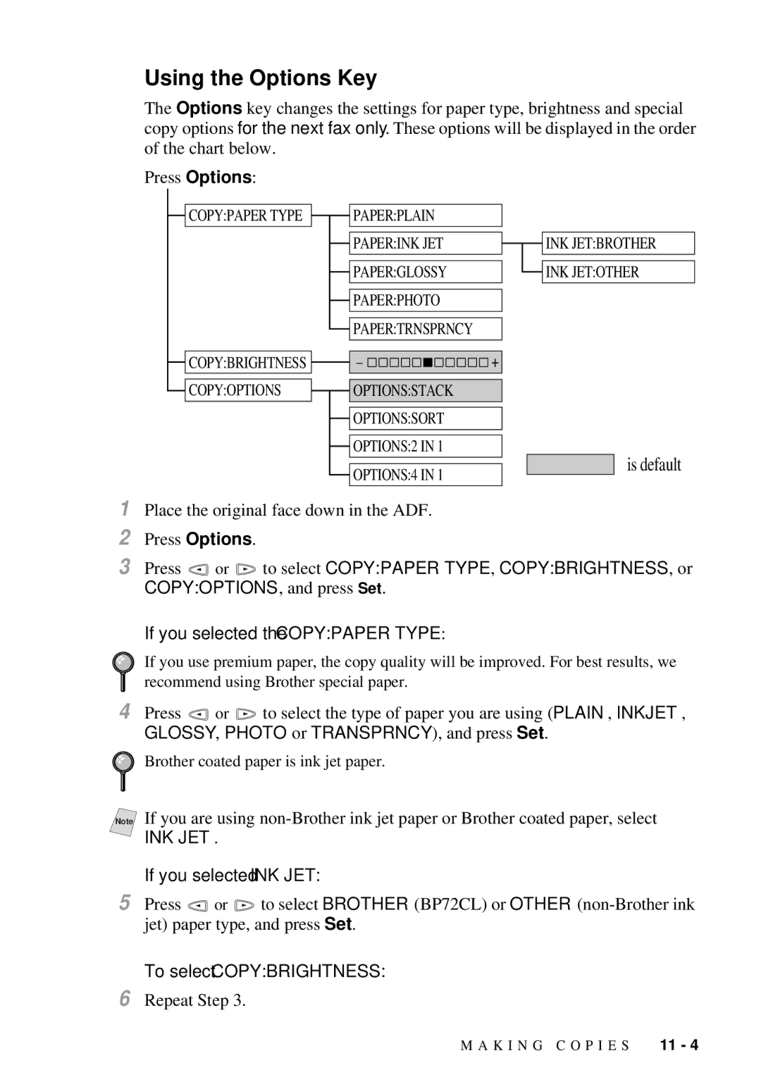 Brother MFC 7300C owner manual Using the Options Key, To select Copybrightness 