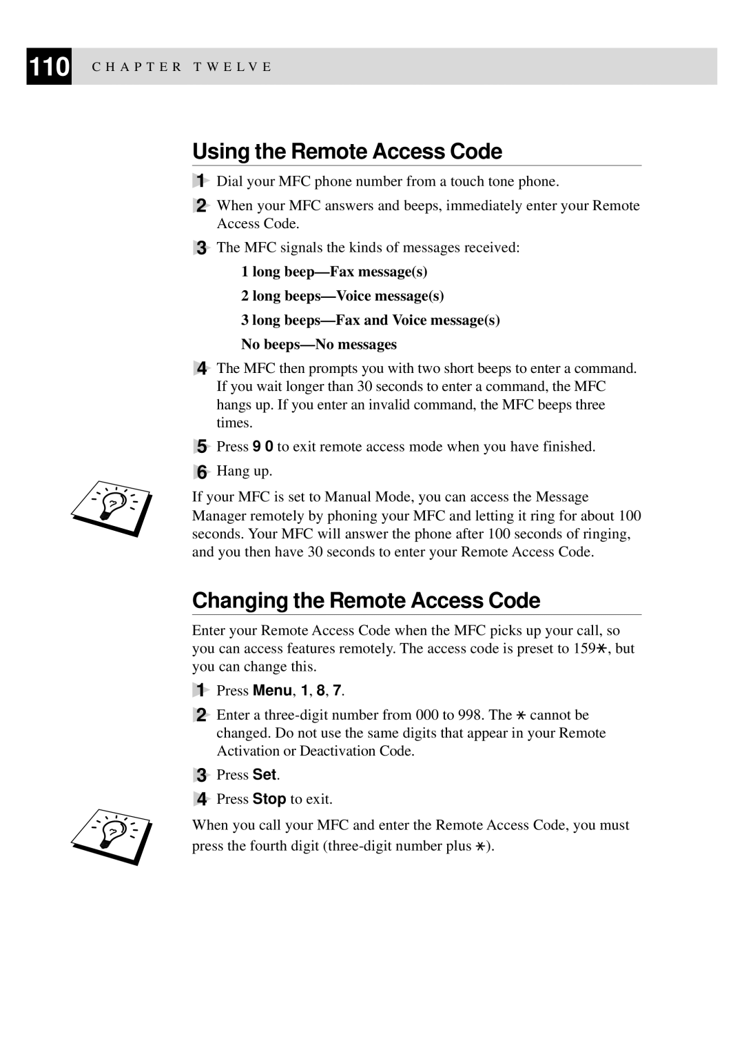 Brother MFC-740, MFC-730 owner manual Using the Remote Access Code, Changing the Remote Access Code 