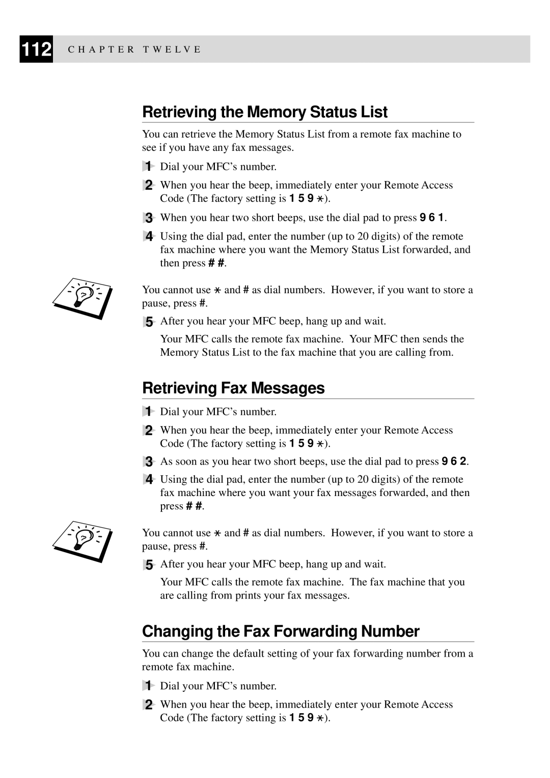 Brother MFC-740, MFC-730 owner manual Retrieving the Memory Status List 