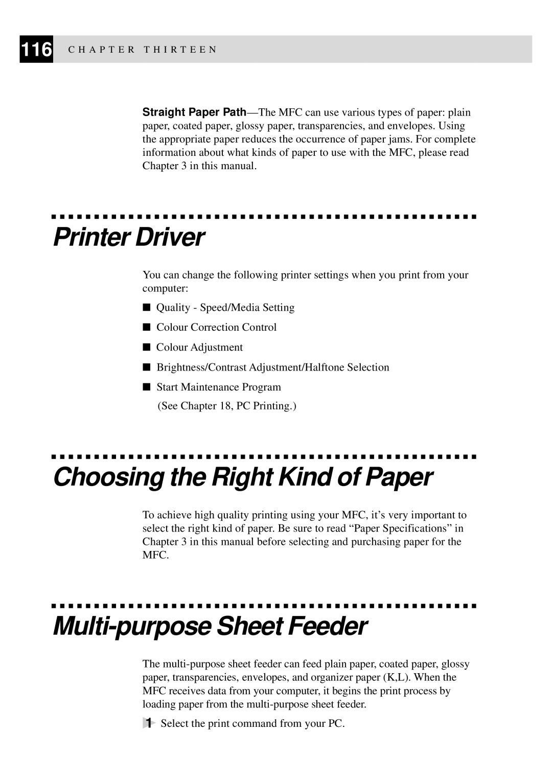 Brother MFC-740, MFC-730 owner manual Printer Driver, Choosing the Right Kind of Paper, Multi-purpose Sheet Feeder 