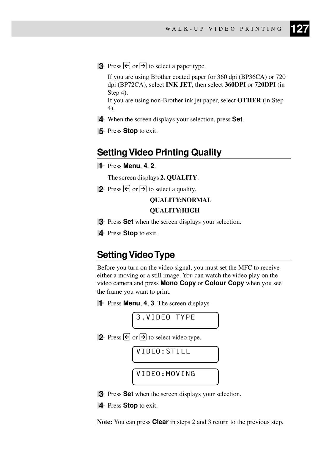 Brother MFC-730, MFC-740 owner manual Setting Video Printing Quality, Setting Video Type, Videostill Videomoving 