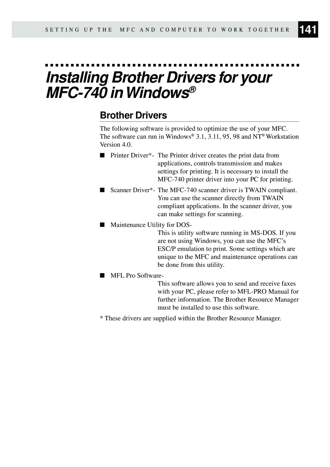 Brother MFC-730 owner manual Installing Brother Drivers for your MFC-740 in Windows 