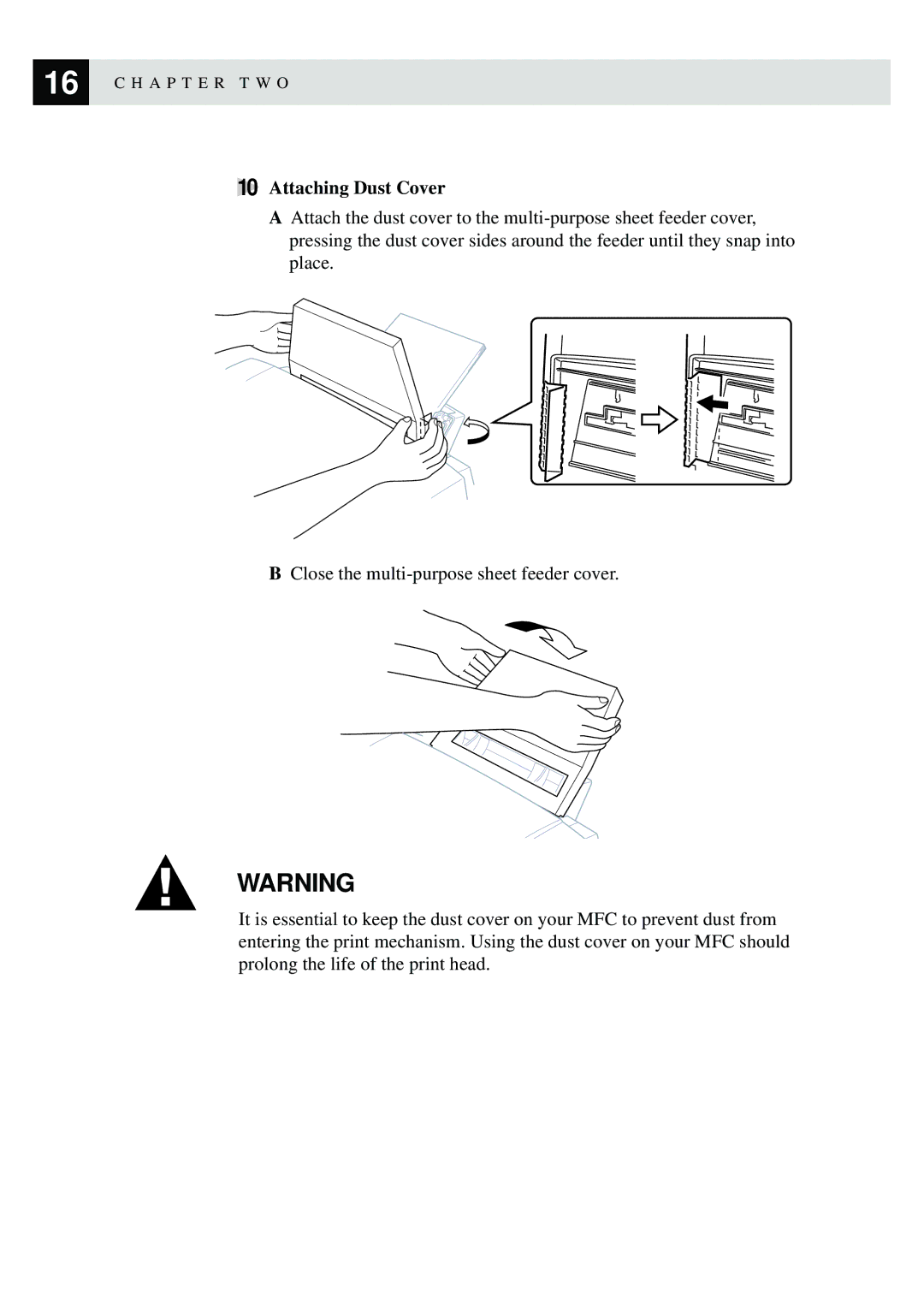 Brother MFC-740, MFC-730 owner manual Attaching Dust Cover 