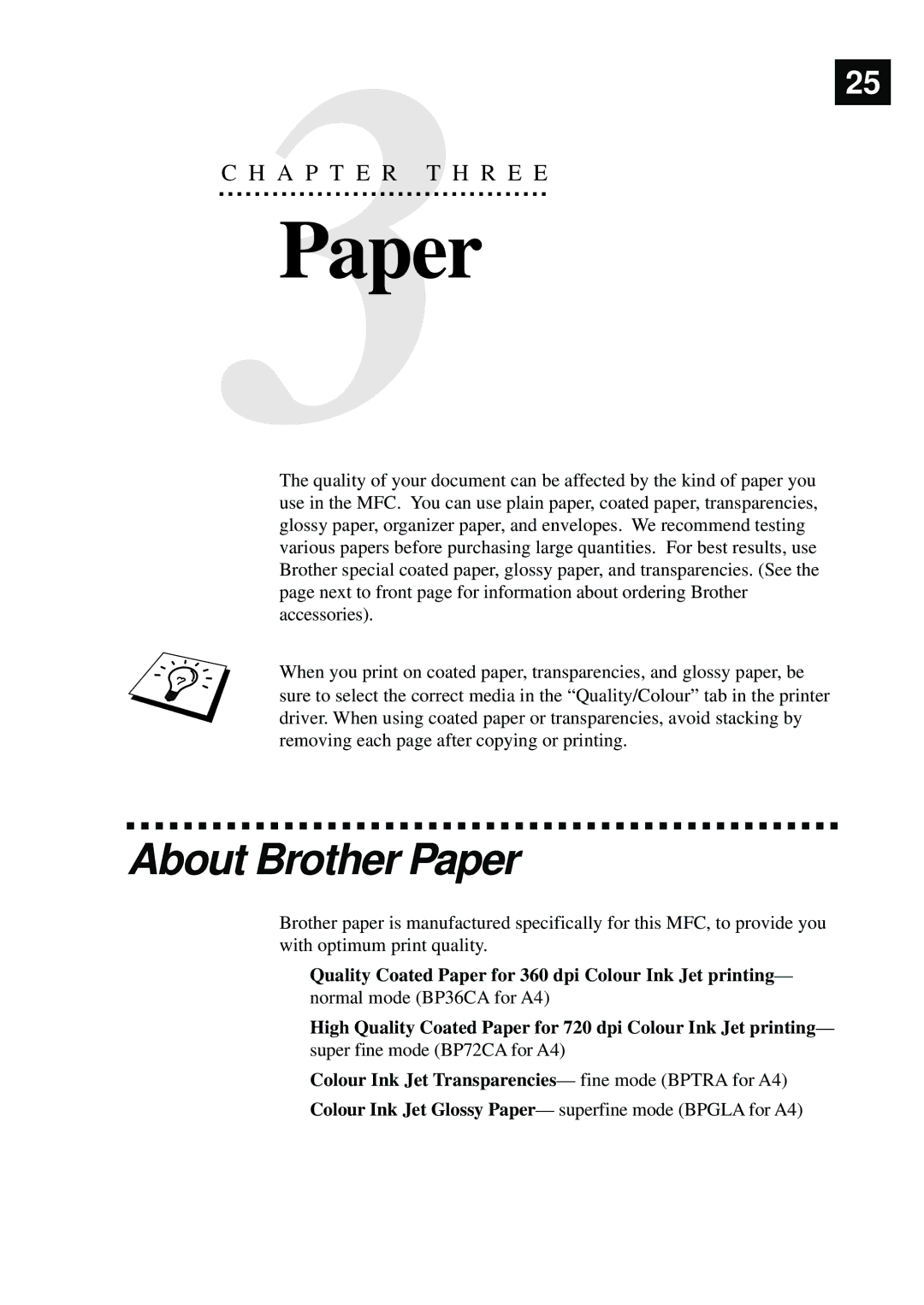 Brother MFC-730, MFC-740 owner manual About Brother Paper, Quality Coated Paper for 360 dpi Colour Ink Jet printing 