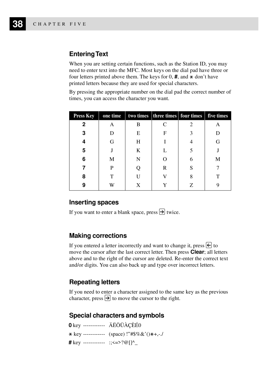 Brother MFC-740 Entering Text, Inserting spaces, Making corrections, Repeating letters, Special characters and symbols 