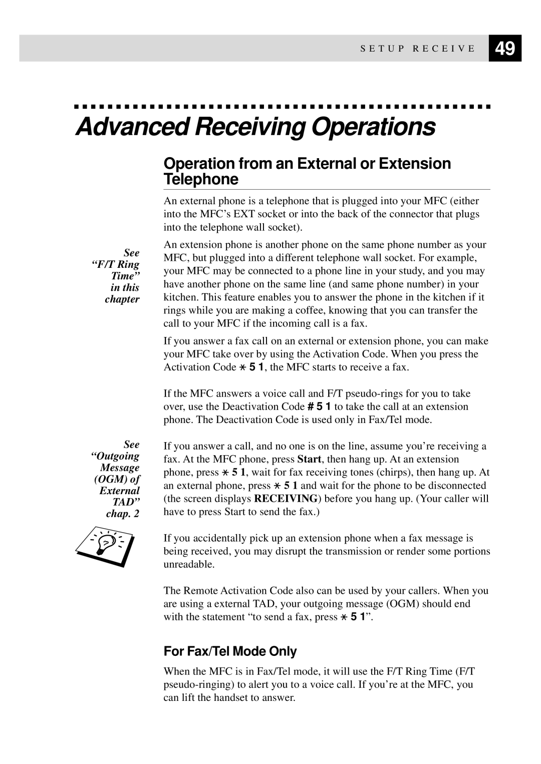 Brother MFC-730 Advanced Receiving Operations, Operation from an External or Extension Telephone, For Fax/Tel Mode Only 