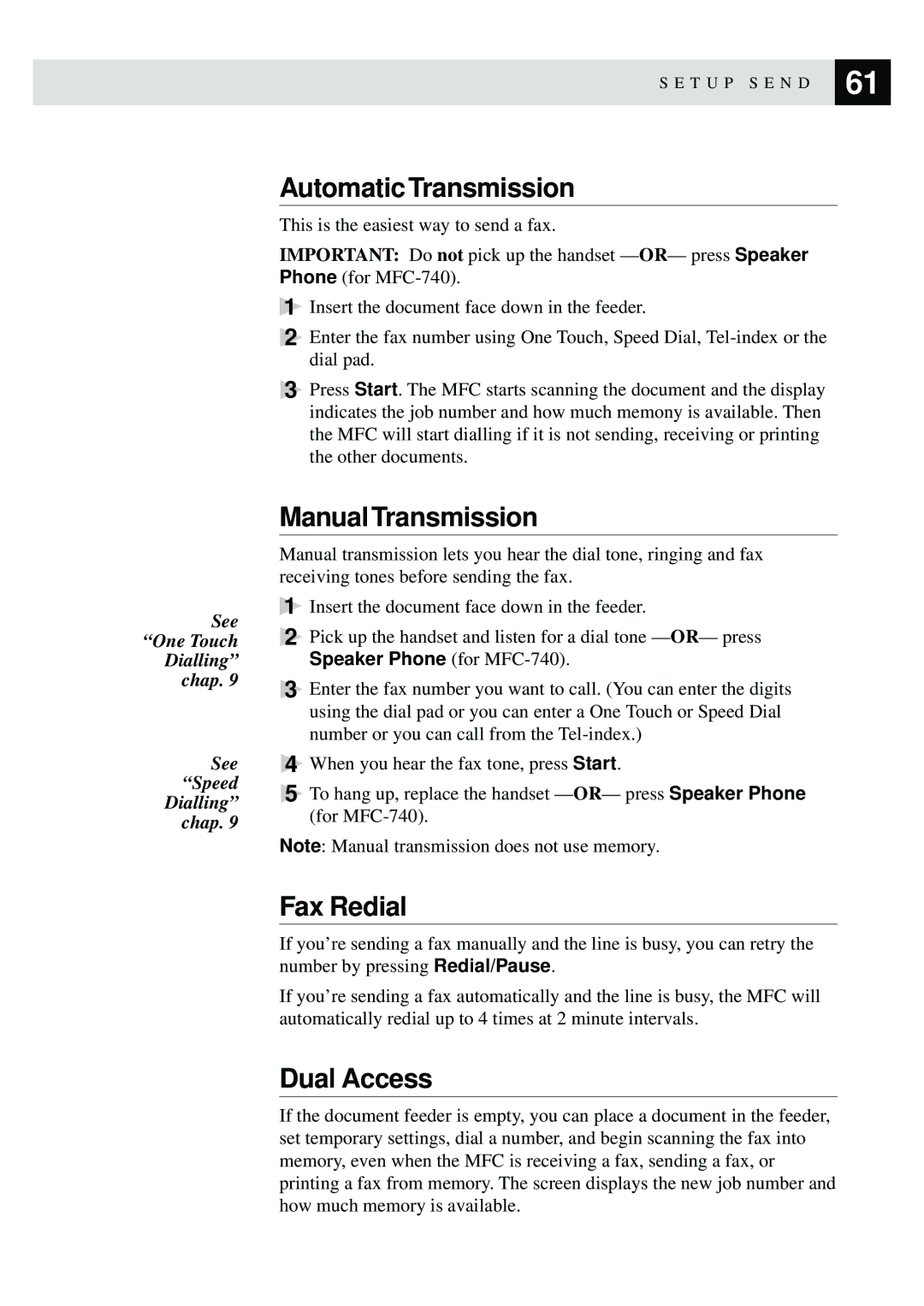 Brother MFC-730, MFC-740 owner manual Automatic Transmission, Manual Transmission, Fax Redial, Dual Access 