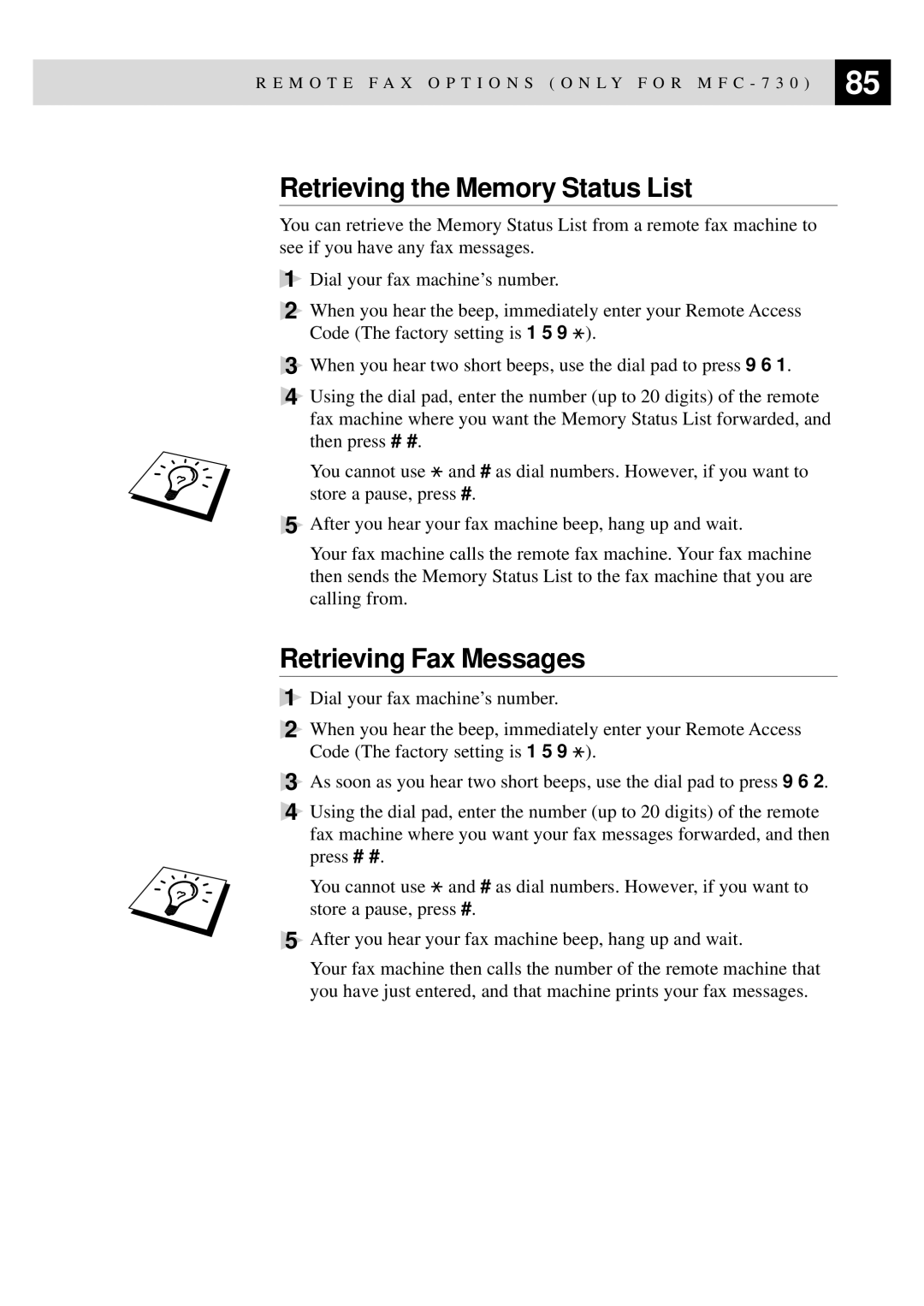 Brother MFC-730, MFC-740 owner manual Retrieving the Memory Status List, Retrieving Fax Messages 