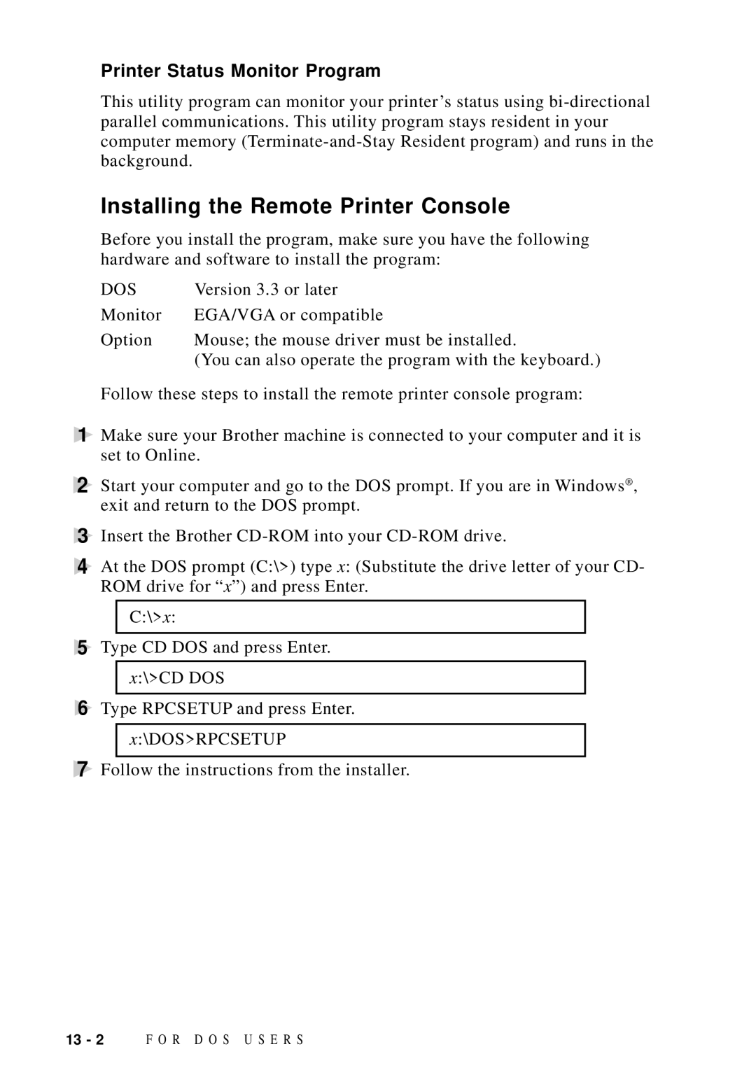 Brother MFC 8600, MFC 8700, FAX 5750, MFC 8300 Installing the Remote Printer Console, Printer Status Monitor Program, Dos 