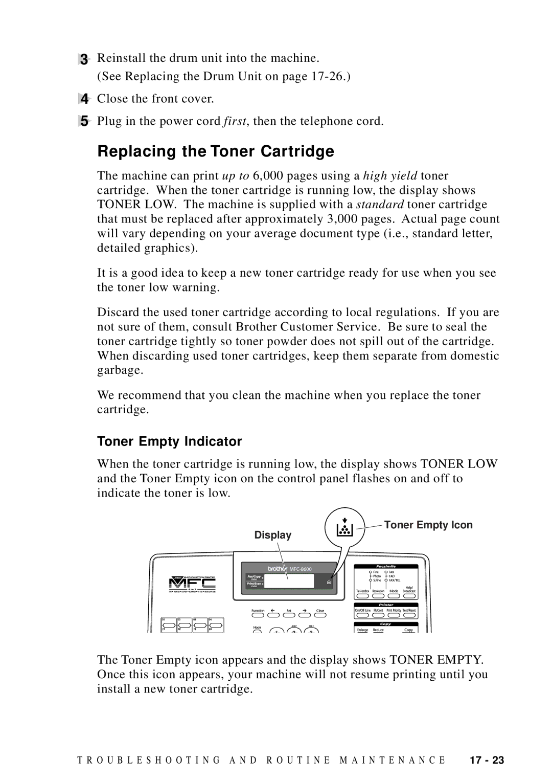 Brother MFC 8700, MFC 8600, FAX 5750, MFC 8300 manual Replacing the Toner Cartridge, Toner Empty Indicator 