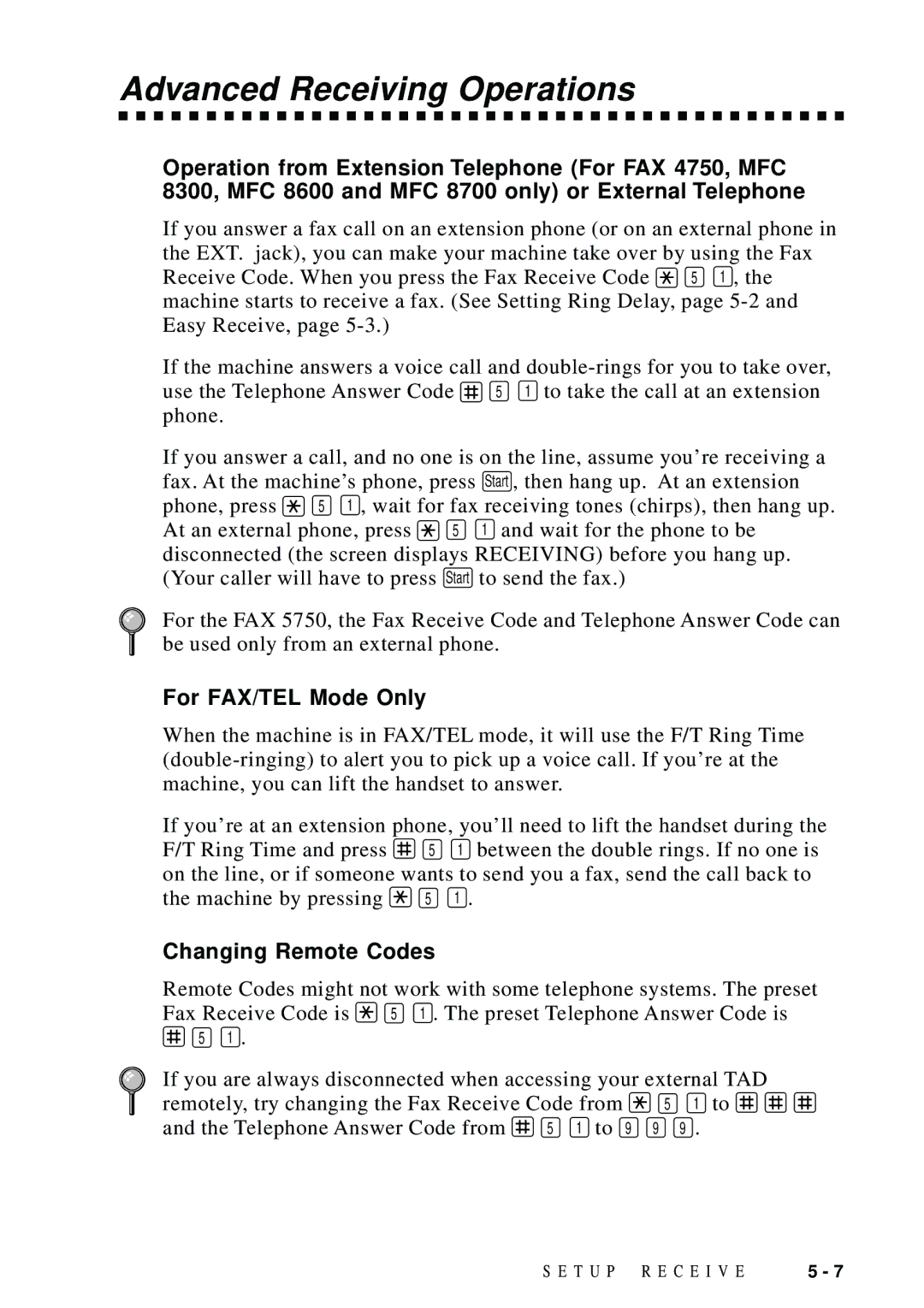 Brother MFC 8700, MFC 8600, FAX 5750, MFC 8300 Advanced Receiving Operations, For FAX/TEL Mode Only, Changing Remote Codes 