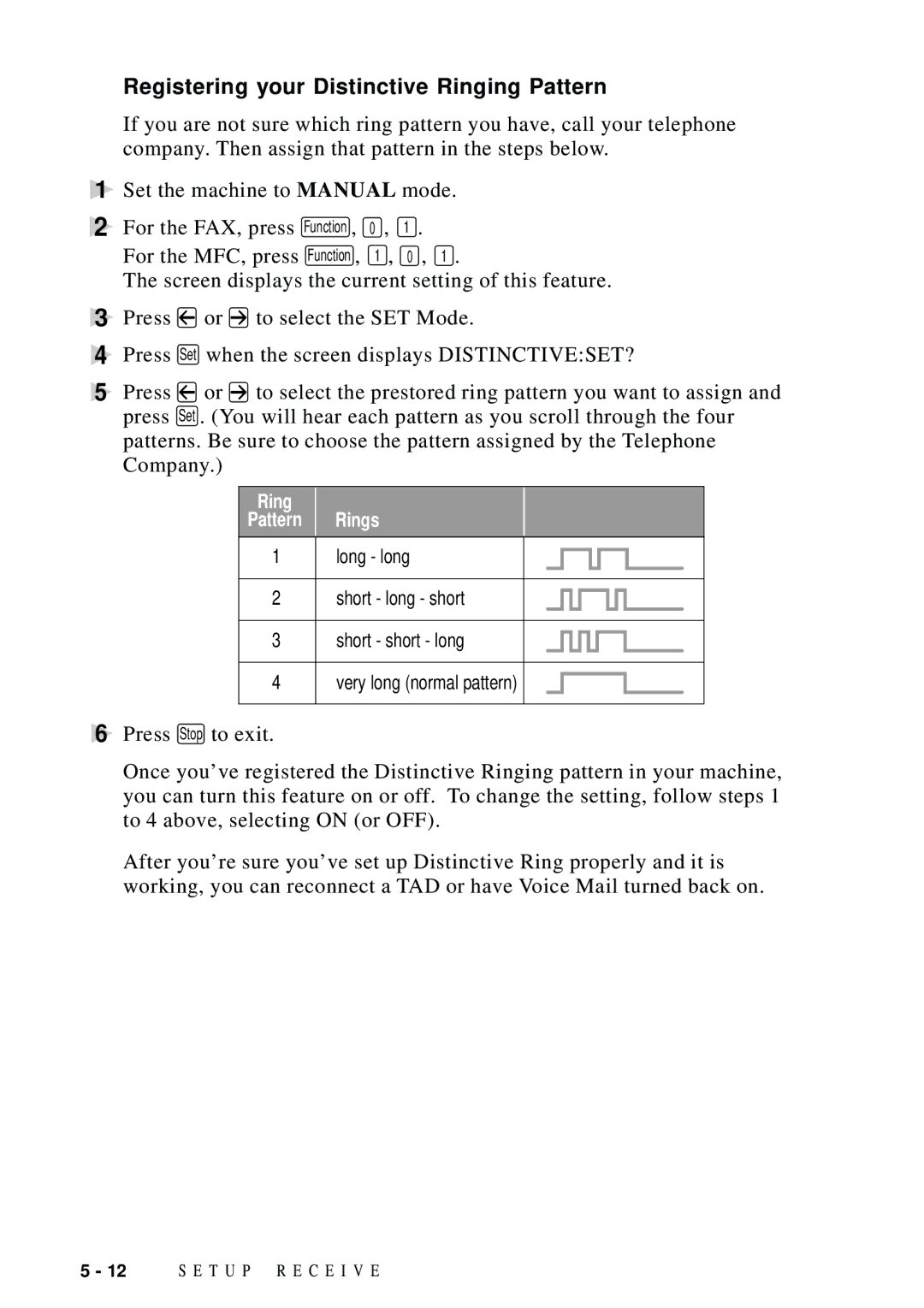 Brother FAX 5750, MFC 8600, MFC 8700, MFC 8300 manual Registering your Distinctive Ringing Pattern 