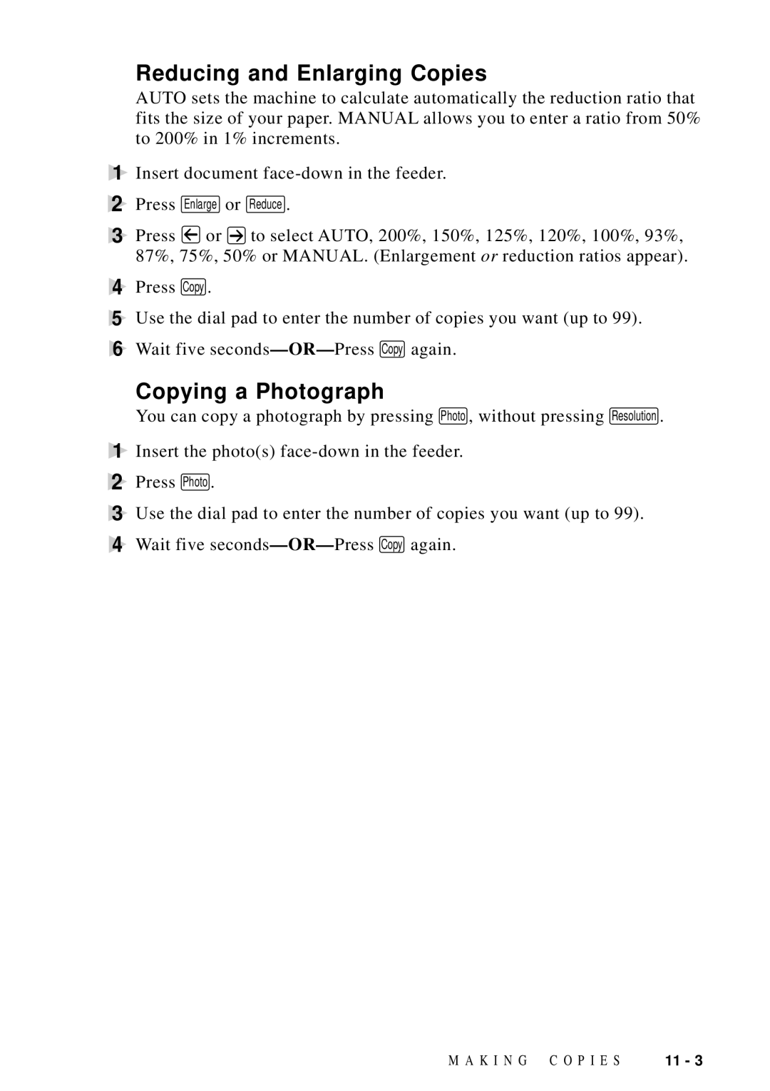 Brother MFC 8700, MFC 8600, FAX 5750, MFC 8300 manual Reducing and Enlarging Copies, Copying a Photograph 