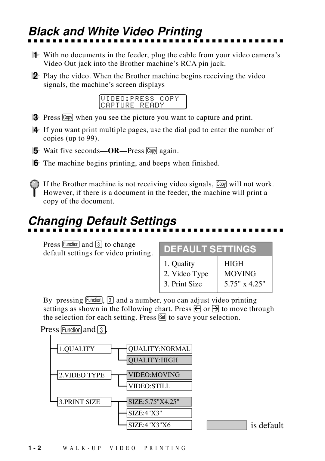 Brother MFC 8600, MFC 8700 software manual Black and White Video Printing, Changing Default Settings 