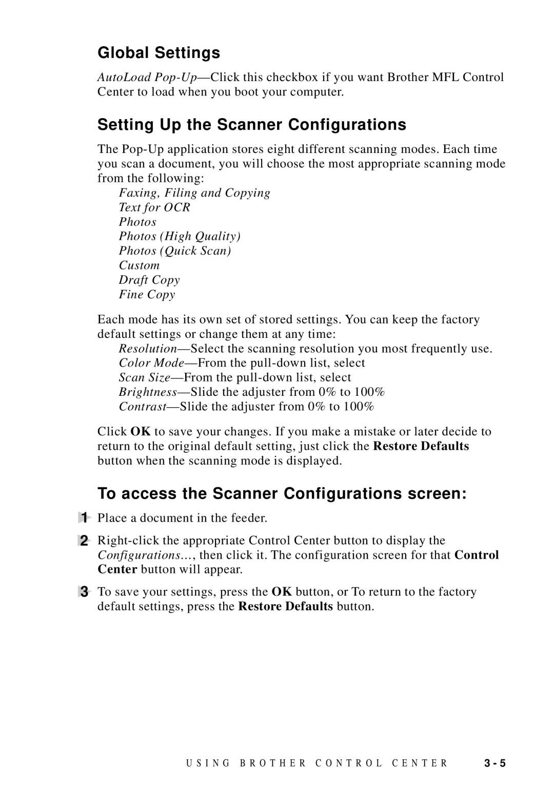 Brother MFC 8700 Global Settings, Setting Up the Scanner Configurations, To access the Scanner Configurations screen 