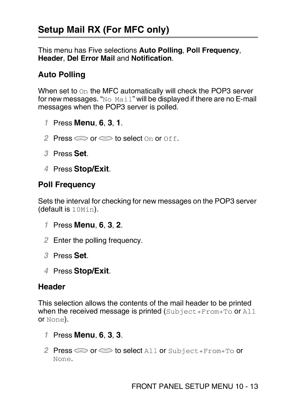 Brother MFC-8840D manual Setup Mail RX For MFC only, Auto Polling, Press Stop/Exit Poll Frequency, Press Stop/Exit Header 