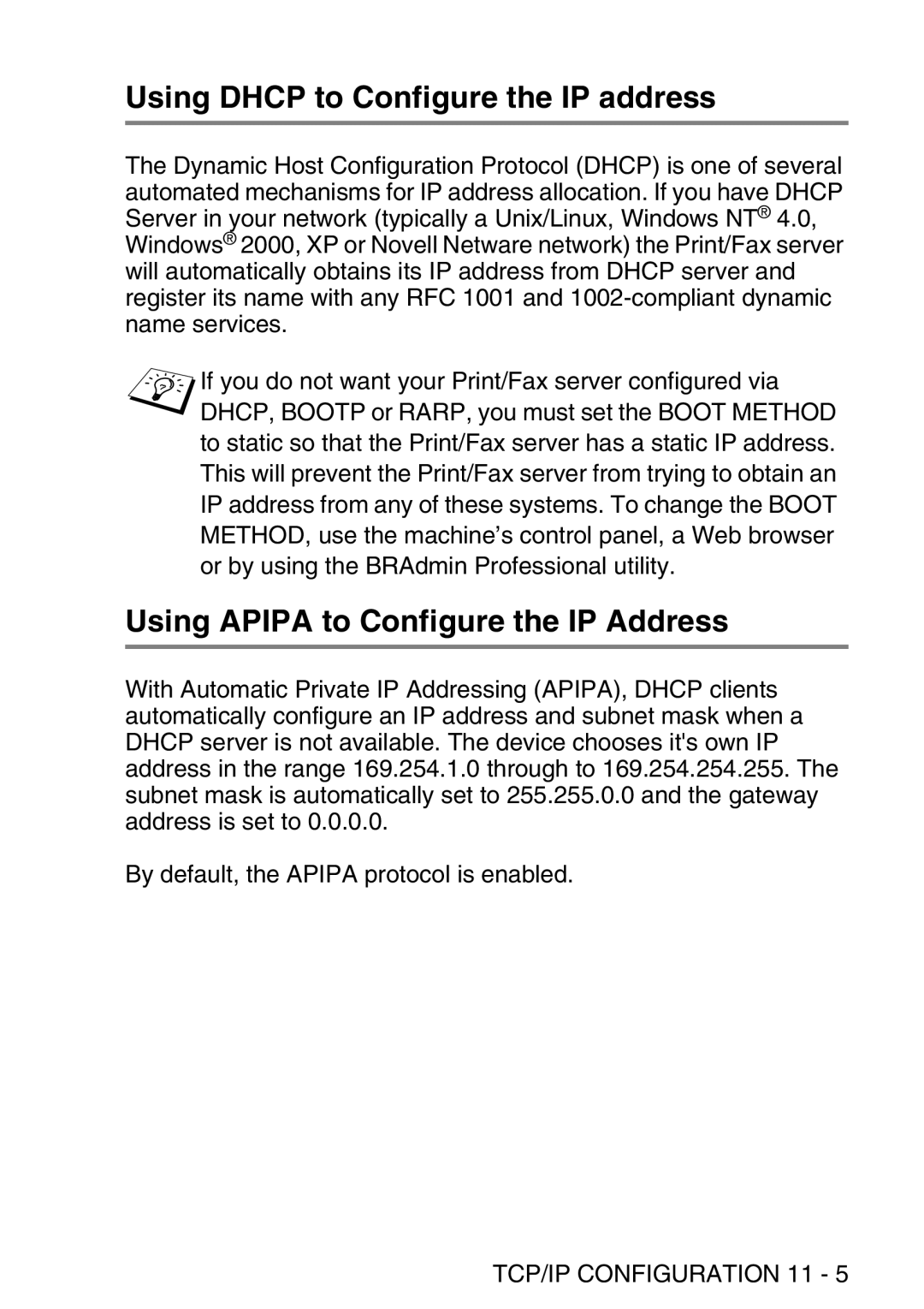 Brother MFC-8840DN manual Using Dhcp to Configure the IP address, Using Apipa to Configure the IP Address 