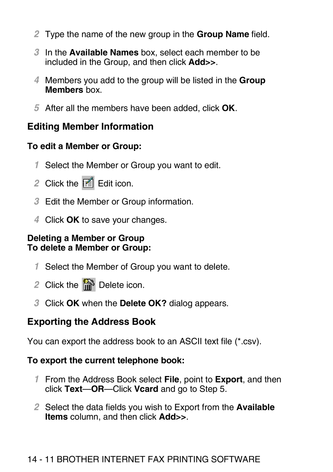 Brother MFC-8840DN manual Editing Member Information, Exporting the Address Book, To edit a Member or Group 