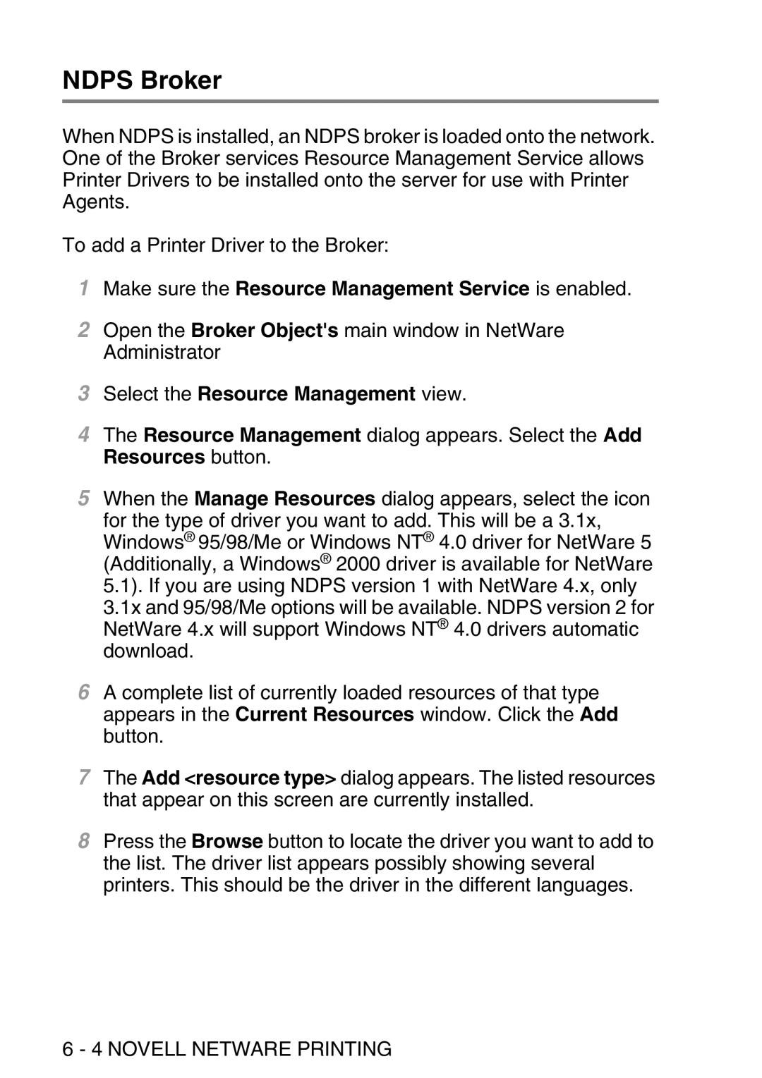 Brother MFC-8840DN Ndps Broker, Make sure the Resource Management Service is enabled, Select the Resource Management view 