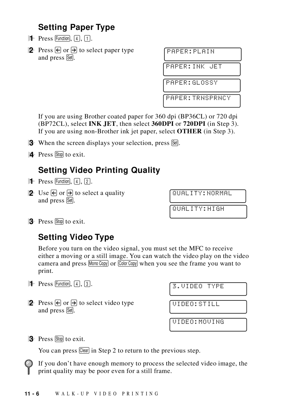 Brother MFC-9100C manual Setting Paper Type, Setting Video Printing Quality, Setting Video Type 