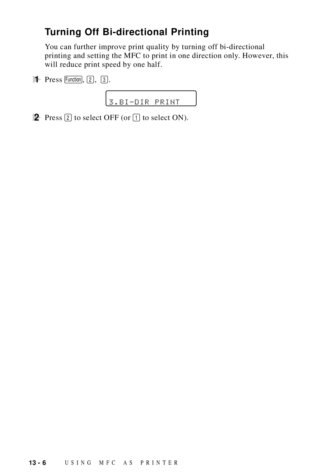 Brother MFC-9100C manual Turning Off Bi-directional Printing, BI-DIR Print 