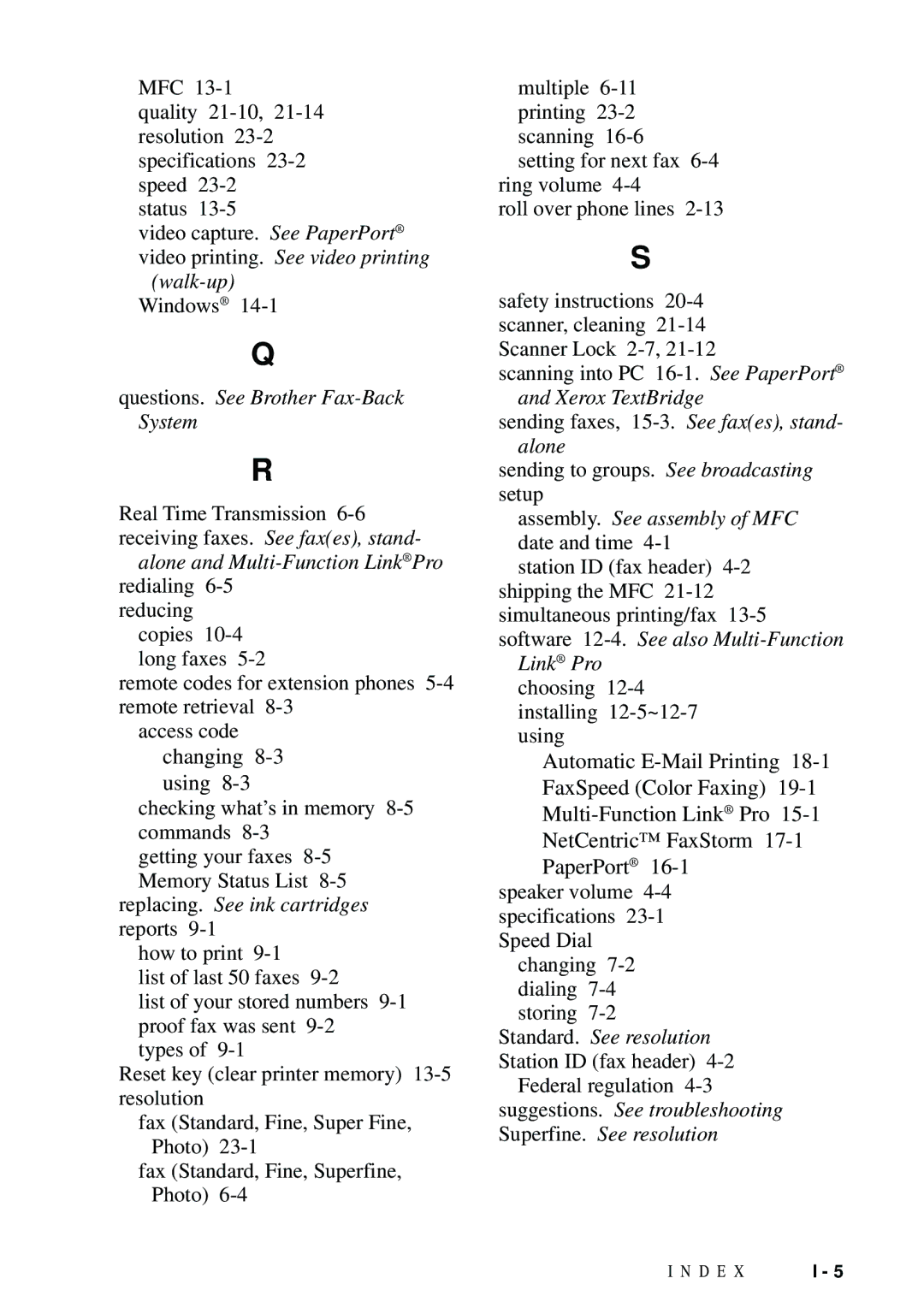 Brother MFC-9100C manual Walk-upWindows Questions. See Brother Fax-Back System 