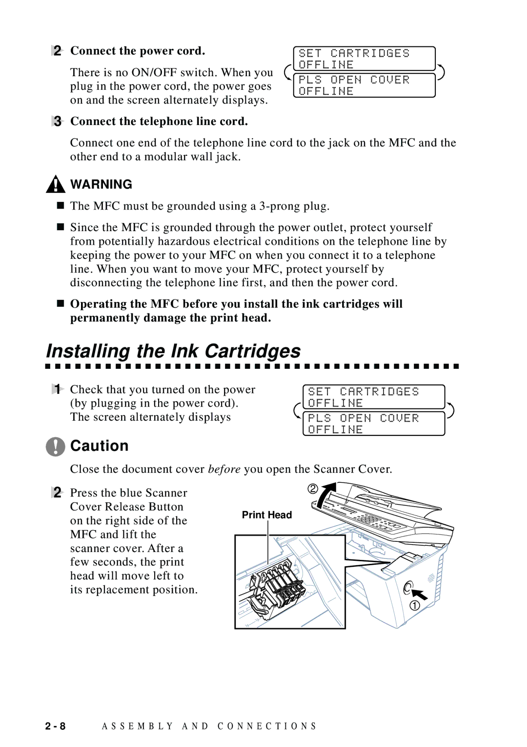 Brother MFC-9100C manual Installing the Ink Cartridges, Connect the power cord, Connect the telephone line cord 