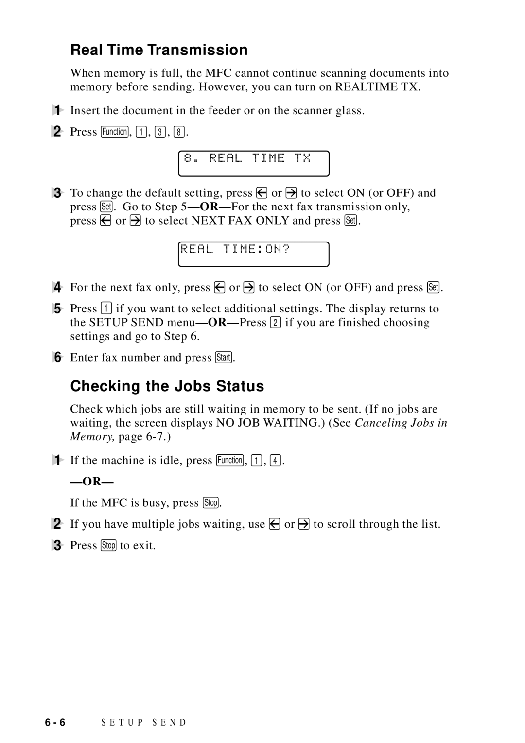 Brother MFC-9100C manual Real Time Transmission, Checking the Jobs Status 