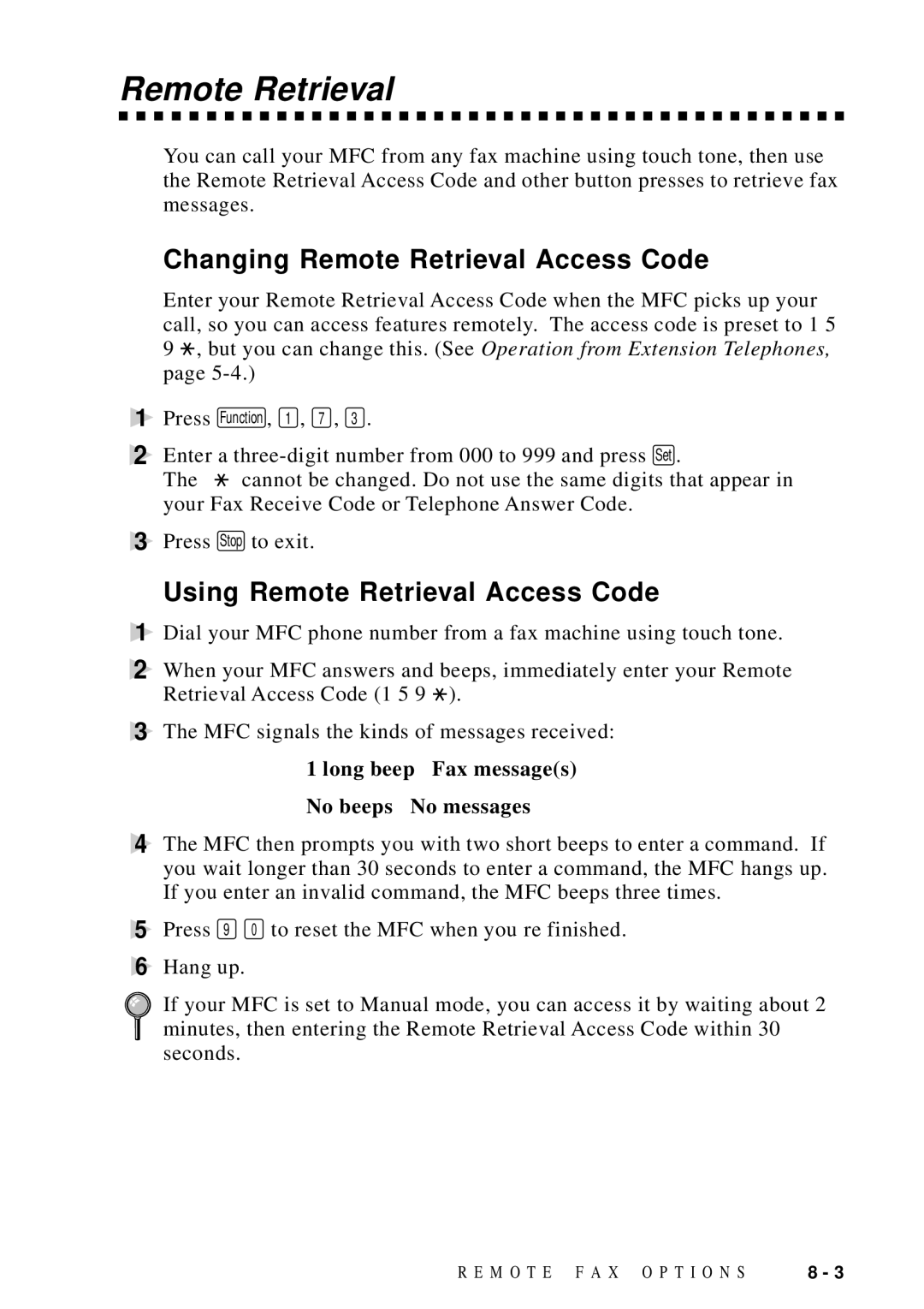 Brother MFC-9100C manual Changing Remote Retrieval Access Code, Using Remote Retrieval Access Code 