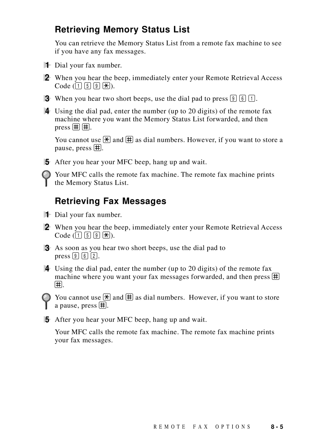 Brother MFC-9100C manual Retrieving Memory Status List, Retrieving Fax Messages 