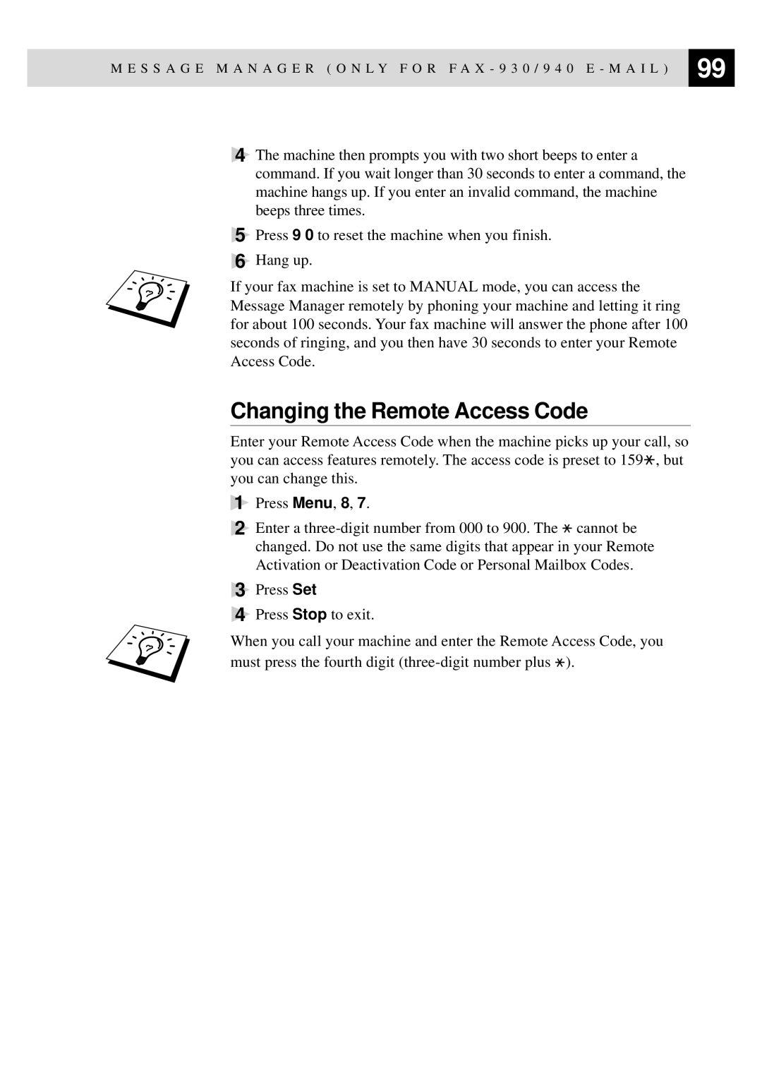 Brother FAX-930, MFC-925, FAX-940 E-mail, FAX-920 manual Changing the Remote Access Code 