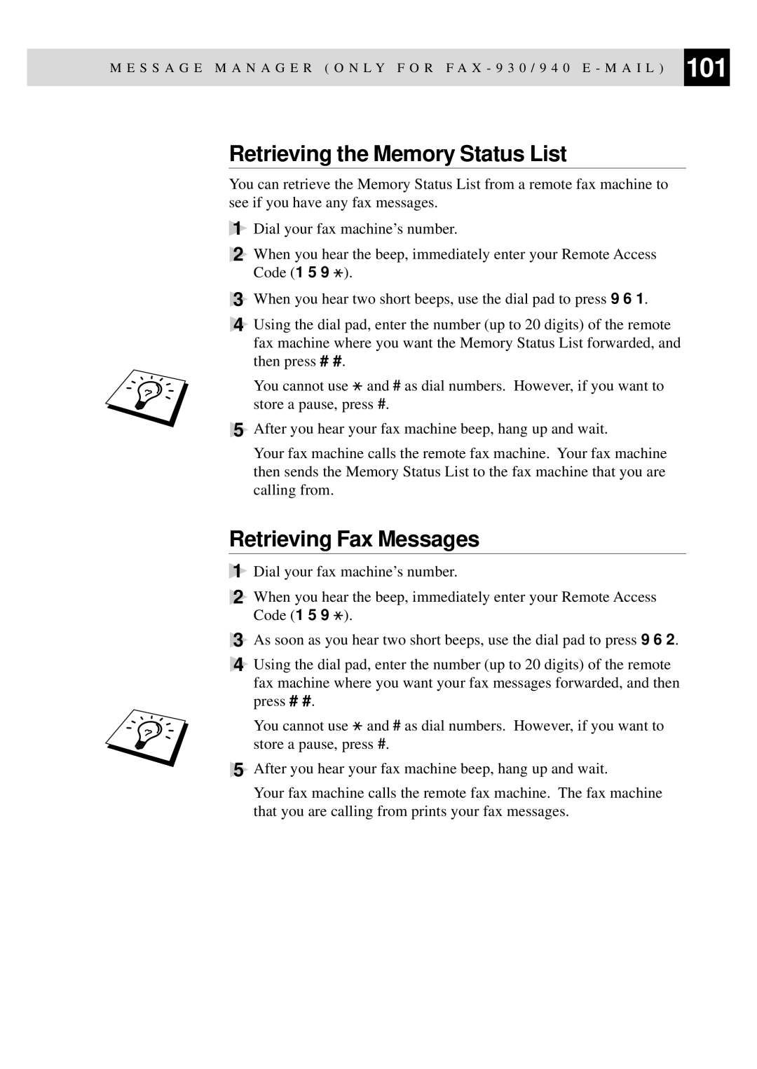 Brother FAX-920, MFC-925, FAX-930, FAX-940 E-mail manual Retrieving the Memory Status List 