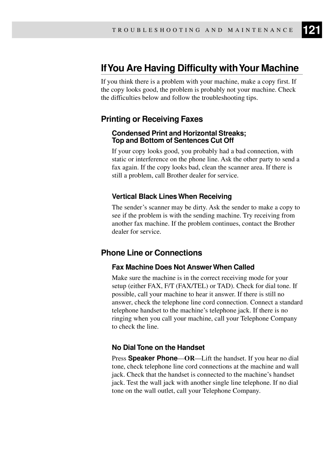 Brother FAX-920 manual IfYou Are Having Difficulty withYour Machine, Printing or Receiving Faxes, Phone Line or Connections 