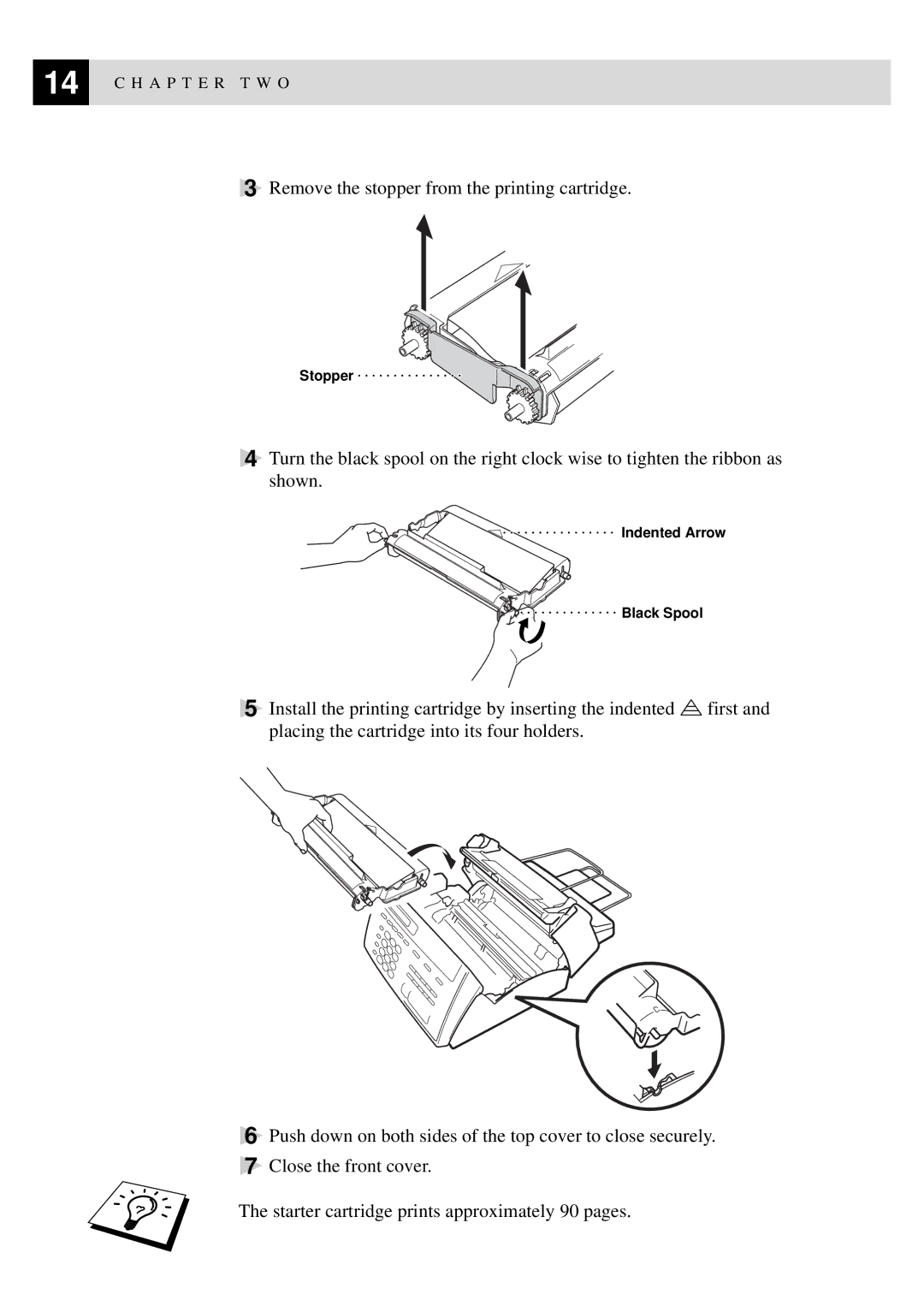 Brother MFC-925, FAX-930, FAX-940 E-mail, FAX-920 manual Remove the stopper from the printing cartridge 