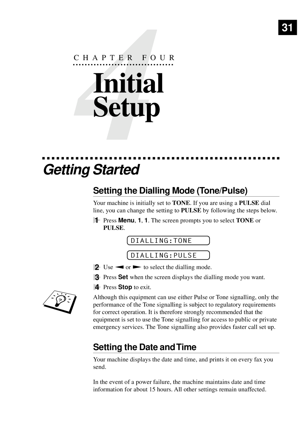 Brother FAX-930, MFC-925 Initial Setup, Getting Started, Setting the Dialling Mode Tone/Pulse, Setting the Date and Time 