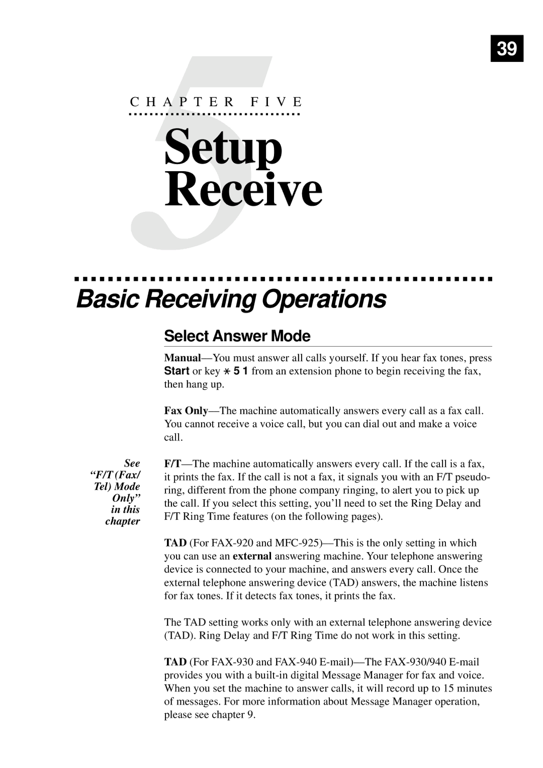 Brother FAX-930, MFC-925, FAX-940 E-mail, FAX-920 manual Basic Receiving Operations, Select Answer Mode 