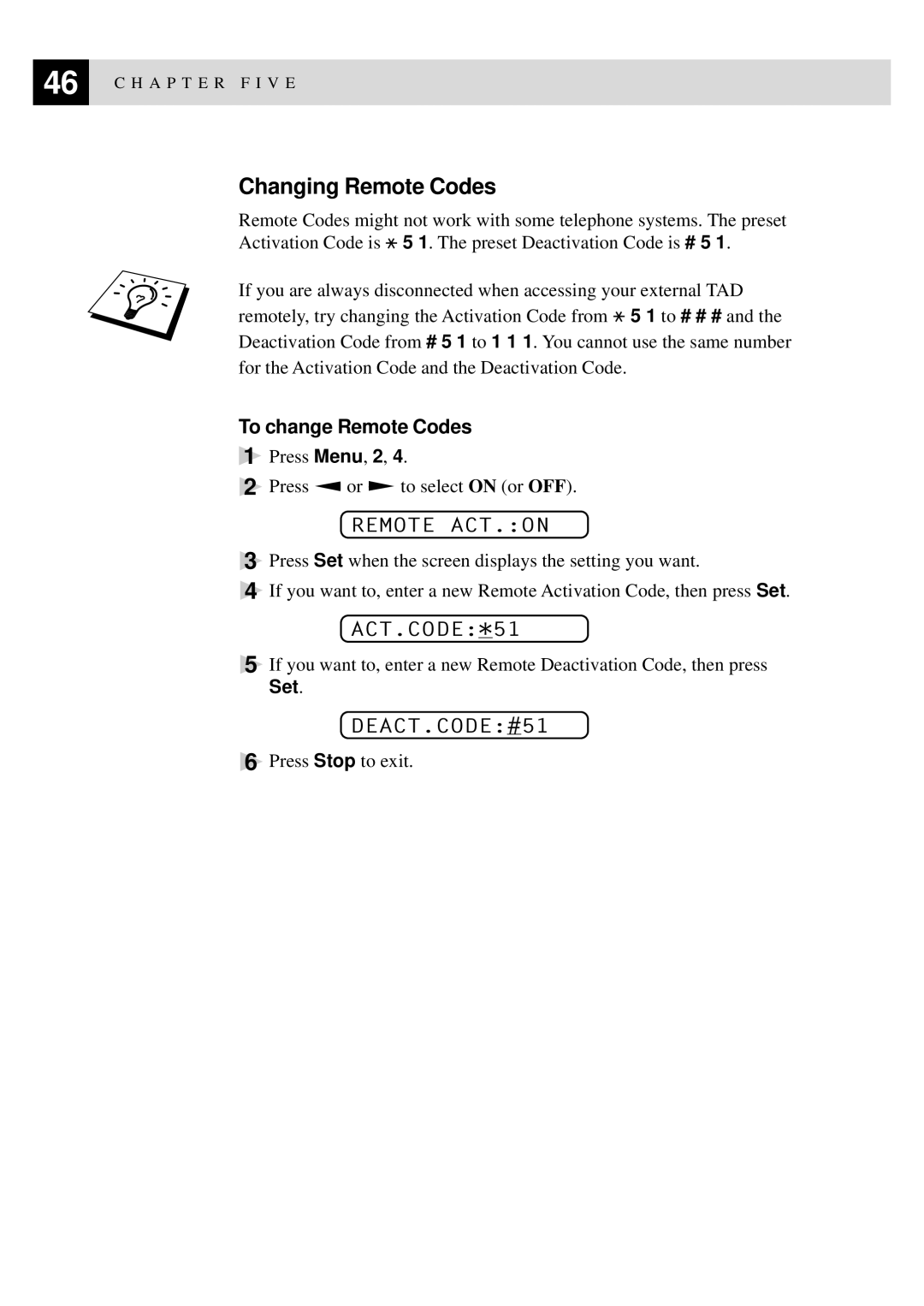 Brother MFC-925, FAX-930, FAX-920 Changing Remote Codes, To change Remote Codes, Remote ACT.ON, ACT.CODE*51, DEACT.CODE#51 