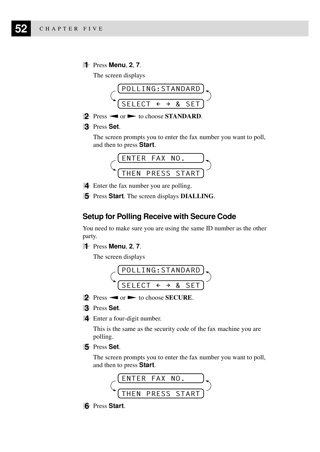 Brother FAX-940 E-mail, MFC-925, FAX-930, FAX-920 Setup for Polling Receive with Secure Code, Pollingstandard Select & SET 