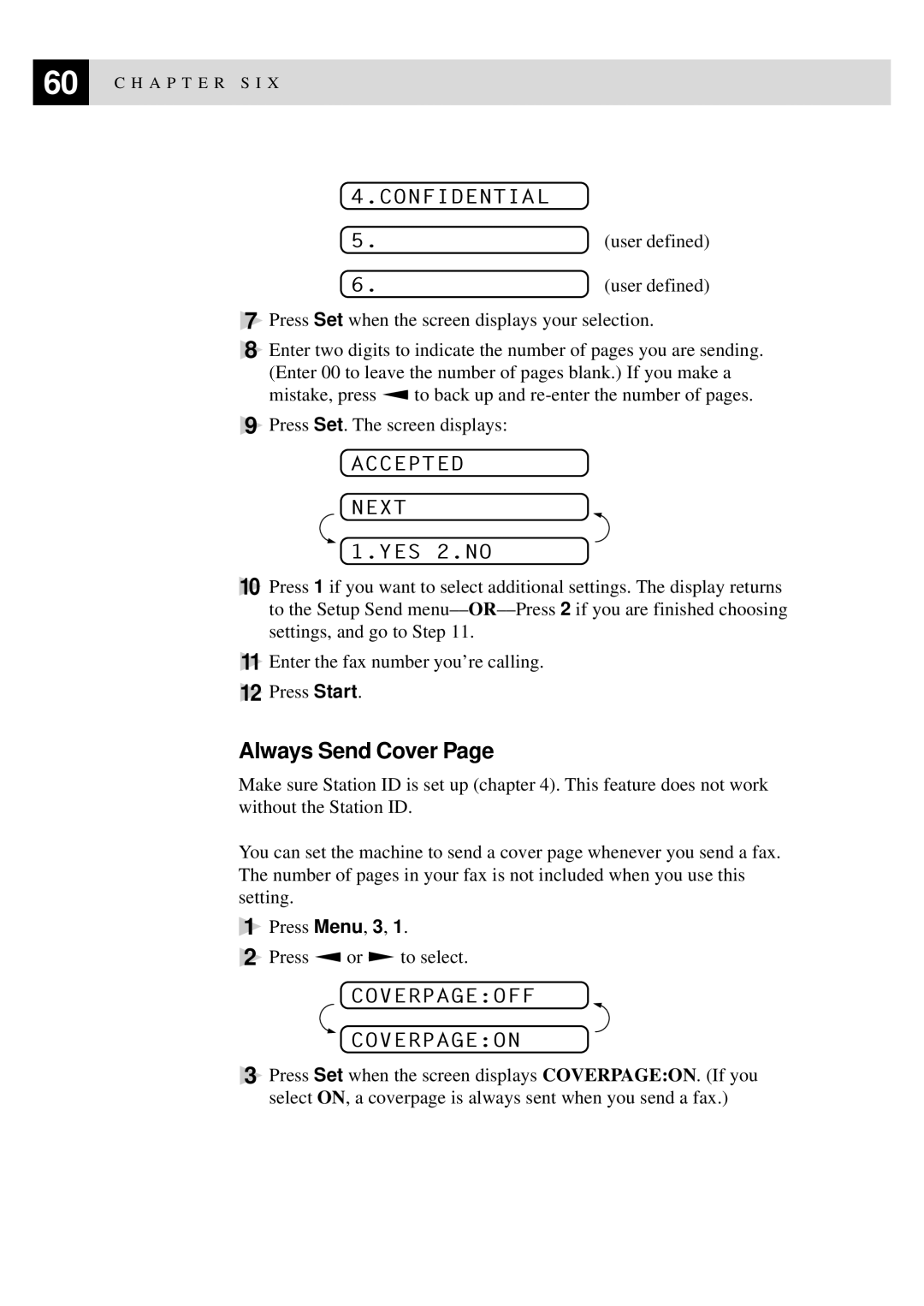 Brother FAX-940 E-mail, MFC-925, FAX-930, FAX-920 manual Always Send Cover, Accepted Next, Coverpageoff Coverpageon 