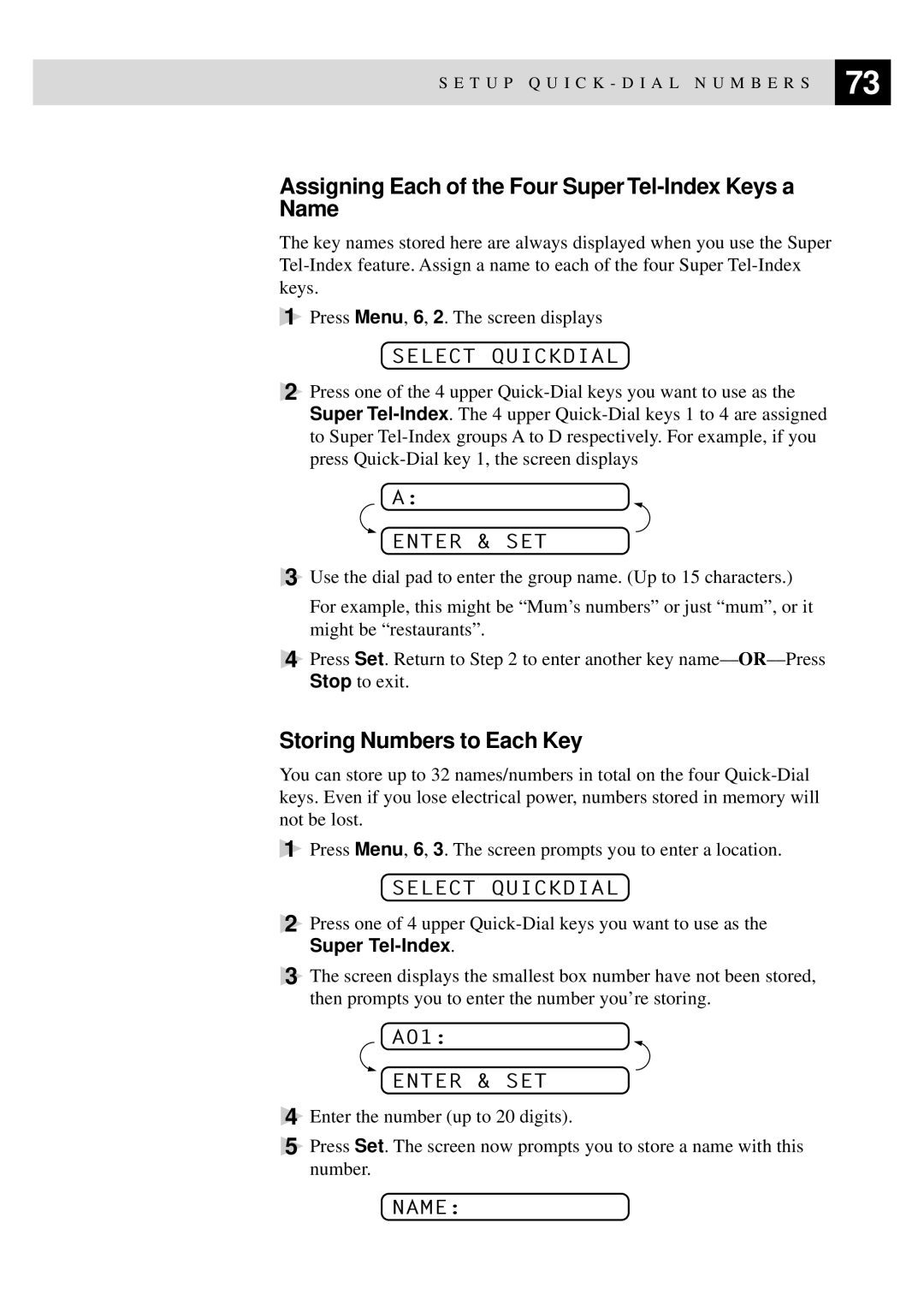 Brother FAX-920 Assigning Each of the Four Super Tel-Index Keys a Name, Storing Numbers to Each Key, Select Quickdial 