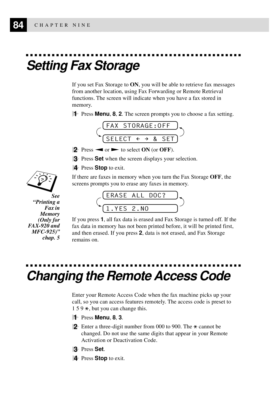 Brother FAX-940 E-mail Setting Fax Storage, Changing the Remote Access Code, FAX Storageoff Select & SET, Erase ALL DOC? 