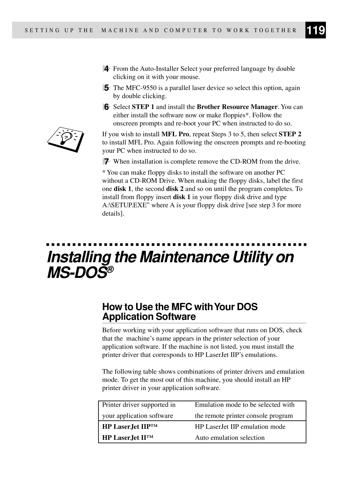 Brother MFC-9550 manual Installing the Maintenance Utility on MS-DOS, How to Use the MFC withYour DOS Application Software 