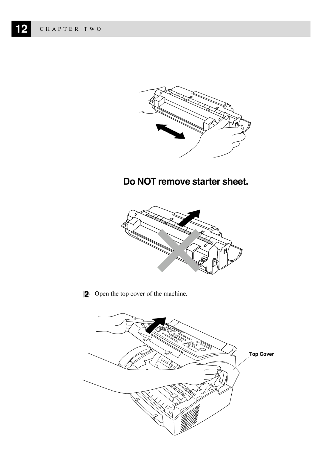 Brother MFC-9550 manual Do not remove starter sheet 