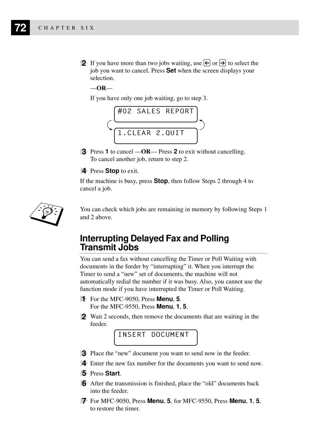 Brother MFC-9550 manual Interrupting Delayed Fax and Polling Transmit Jobs, #02 Sales Report Clear 2.QUIT, Insert Document 