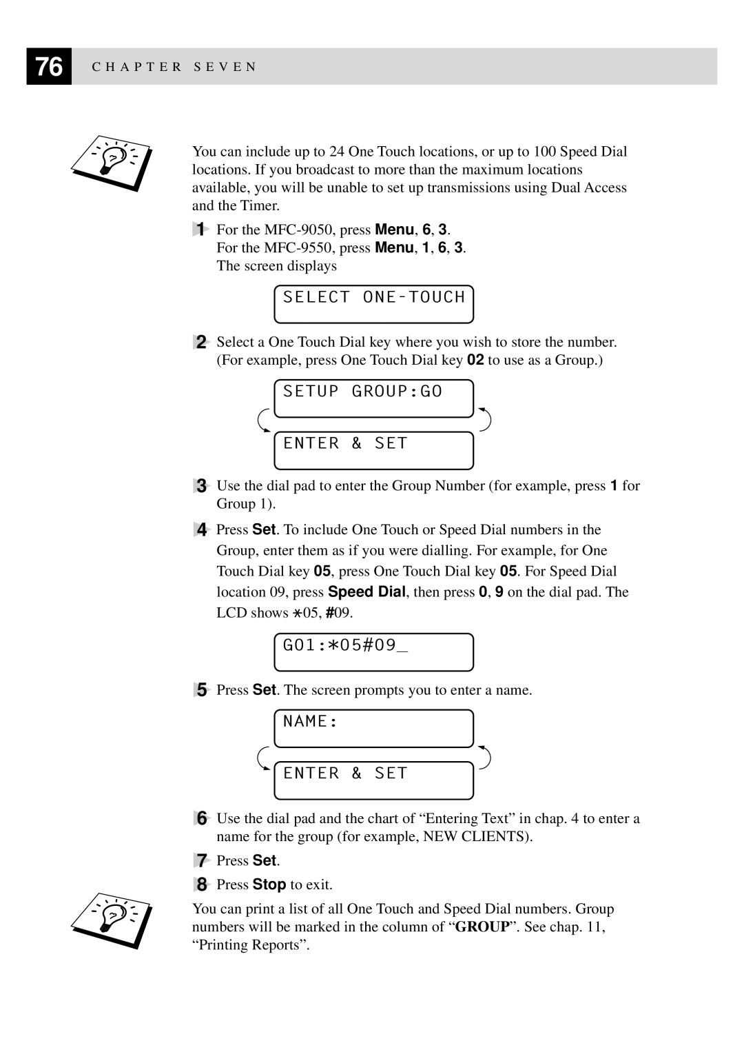 Brother MFC-9550 manual Select ONE-TOUCH, Setup Groupgo Enter & SET, Name Enter & SET 