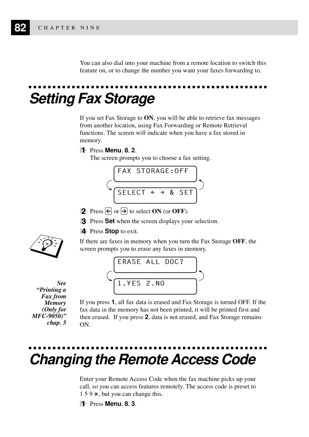 Brother MFC-9550 manual Setting Fax Storage, Changing the Remote Access Code, FAX Storageoff Select & SET, Erase ALL DOC? 