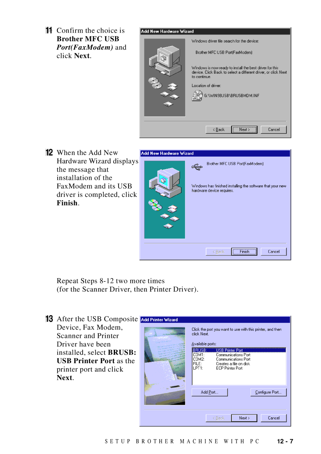 Brother MFC 9600 owner manual Brother MFC USB PortFaxModem and click Next 