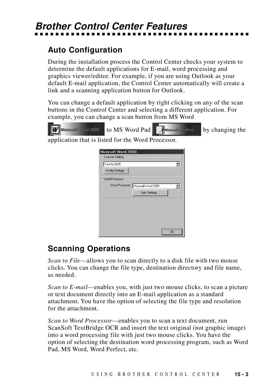 Brother MFC 9600 owner manual Brother Control Center Features, Auto Configuration, Scanning Operations 