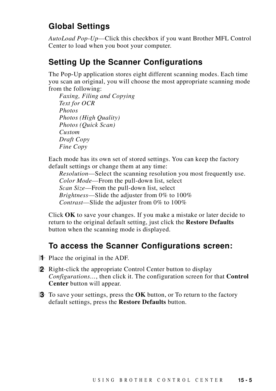 Brother MFC 9600 Global Settings, Setting Up the Scanner Configurations, To access the Scanner Configurations screen 