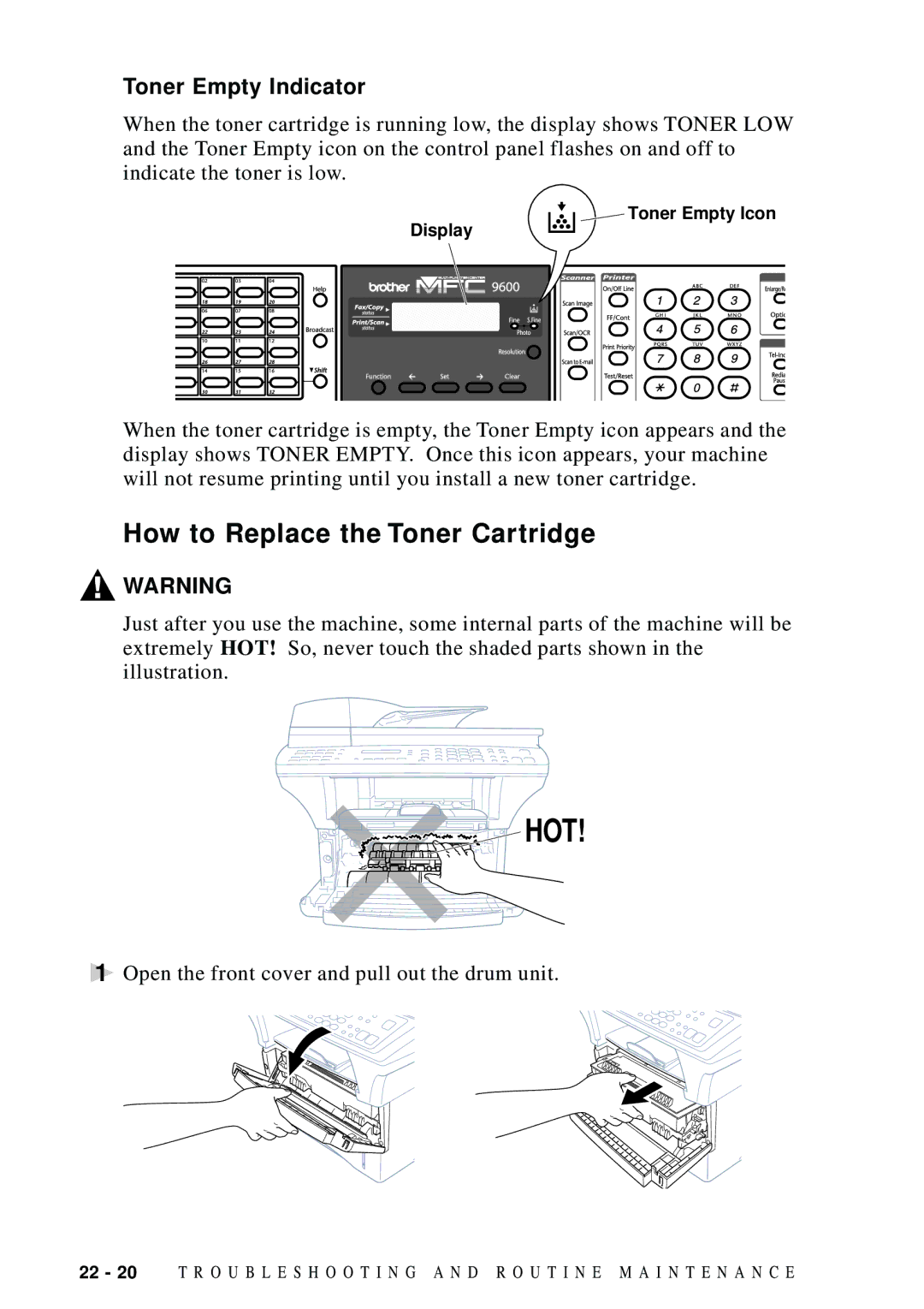 Brother MFC 9600 owner manual How to Replace the Toner Cartridge, Toner Empty Indicator 